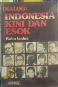 Image of Dialog : Indonesia Kini Dan Esok Buku Kedua