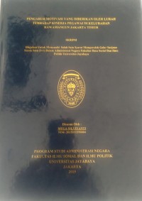 Image of Pengaruh Motivasi Yang Diberikan Oleh Lurah Terhadap Kinerja Pegawai Di Kelurahan Rawamangun Jakarta Timur