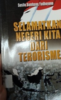 Selamatkan Negeri Kita Dari Teroris