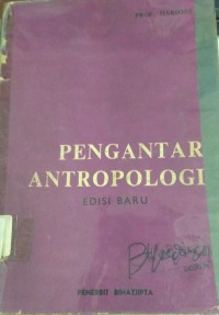 Pengantar Antropologi ; Edisi Baru