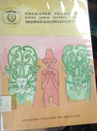 Ungkapan Tradisional sebagai Sumber Informasi Kebudayaan Daerah Kalimantan Timur