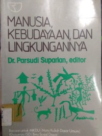 Manusia, Kebudayaan, dan Lingkungannya