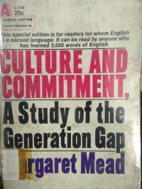 Culture and Commitment, A study of the Generation Gap