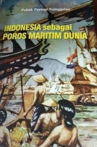 Indonesia Sebagai Poros Maritim Dunia