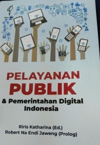 pelayanan publik & Pemerintahan Di Gital Indonesia