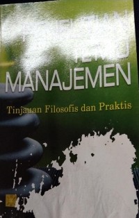 Image of Penelitian Ilmu Manajemen Tinjauan Filosofis Dan Praktis