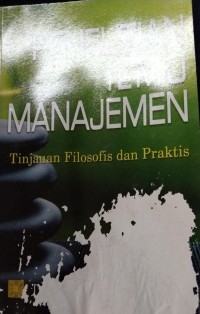 Penelitian Ilmu Manajemen Tinjauan Filosofis Dan Praktis