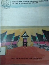 Image of Pemukiman sebagai Kesatuan Ekosistem Daerah Sumatera Utara