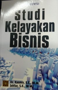 Studi Kelayakan Bisnis(Edisi Revisi)