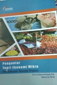 Pengantar Teori Ekonomi Mikro Pendekatan Teoritis Praktis