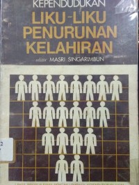 Kependudukan ; Liku-liku Penurunan Kelahiran