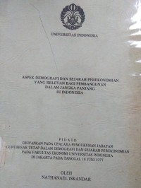 Image of Aspek Demografi dan Sejarah Perekonomian yang Relevan bagi Pembangunan dalam Jangka Panjang di Indonesia