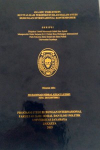 Image of Islamic Worldview : Revitalisasi Perspektif Islam Dalam Studi Hubungan Internasional Kontemporer