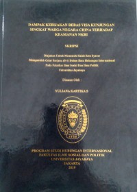 Image of Dampak Kebijakan Bebas VISA Kunjungan Singkat Warga Negara China Terhadap Keamanan NKRI