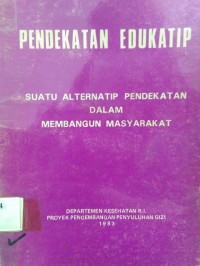 Pendekatan Edukatip ; Suatu alternatip pendekatan dalam membangun masyarakat