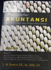 Pengantar Akuntansi Mudah Membuat Jurnal Dengan Pendekatan Siklus Transksi(edisiIFRS)