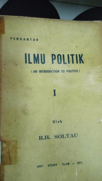 Image of ilmu politik (an intruduction to politics)