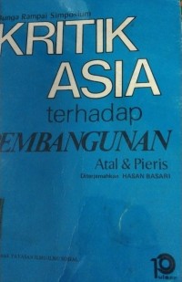 Bunga Rampai Simposium ; Kritik Asia terhadap Pembangunan