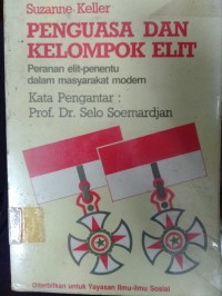 Image of Penguasa dan Kelompok Elit, Peranan elit-penentu dalam masyarakat modern
