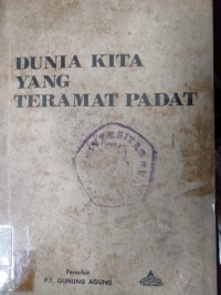 Image of Dunia Kita Yang Teramat Padat