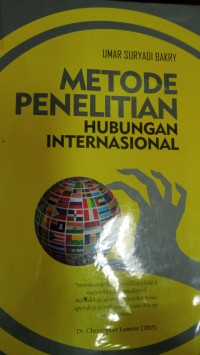 Image of Metode Penelitian Hubungan Internasional