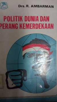 Image of Politik Dunia dan Perang Kemerdekaan