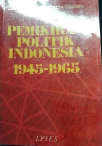 Pemikiran Politik Indonesia 1945-1965