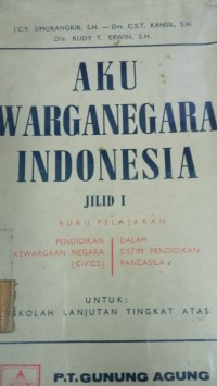 Image of Aku Warganegara Indonesia Jilid I
