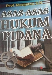 Asas-Asas Hukum Pidana