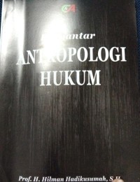 Pengantar Antropologi Hukum