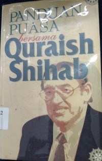 Panduan Puasa Bersama Quraish Shihab