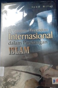 Image of Perjanjian-Perjanjian Internasional Dalam Pandangan Islam