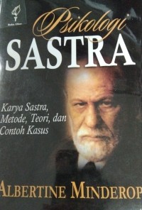 Image of Psikologi Sastra Karya Sastra Metode Teori Dan Contoh Kasus