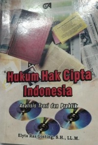 Image of Hukum Hak Cipta Indonesia Analisis Teori Dan Praktik