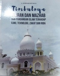 Timbulnya Aliran Dan Mazhab Dan Pandangan Islam Terhadap Ilmu,Teknologi,Zakat Dan Riba