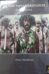 Solving Papuan Greievances An Introdution