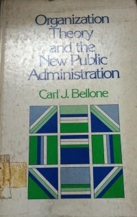 Organization Theory and the New Public Administrasion