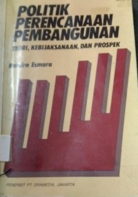 Politik Perencanaan Pembangunan