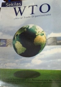 WTO ( World Trade Organization )