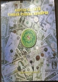 Kapita Selekta Tindak Pidana Korupsi