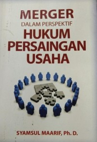 Merger Dalam Hukum Persaingan Usaha