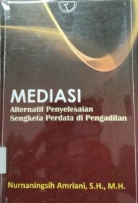 Image of Mediase Alfernatif Penyelesaian Sengketa Perdata Di Pengadilan