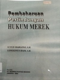 Pembaharuan Perlindungan Hukum Merek