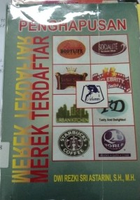 Image of Penghapus Merek Terdaftar Berdasarkan UU No.15 Tahun 2001 Tentang Merek Di Hubungankan Dengan TRIPS-WTO