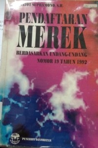 Image of Pendaftaran Merek Berdasarkan Undang-Undang Nomor 19 Tahun 1992