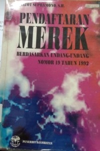 Pendaftaran Merek Berdasarkan Undang-Undang Nomor 19 Tahun 1992