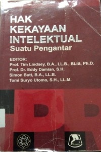 Hak Kekayaan Intelektual Suatu Pengantar