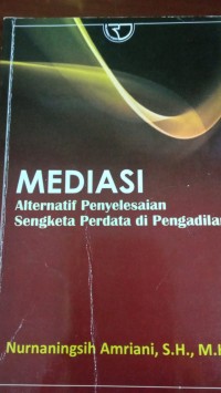 Image of Mediasi Alternatif Penyelesaian Sengketa Perdata di Pengadilan