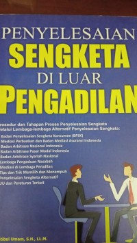 Penyelesaian Sengketa Diluar Pengadilan