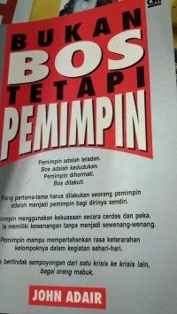 Bukan Bos Tetapi Pemimpin